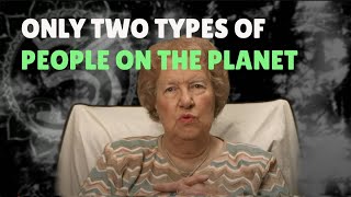 ONLY TWO TYPES OF PEOPLE ON THE PLANET [upl. by Secrest]