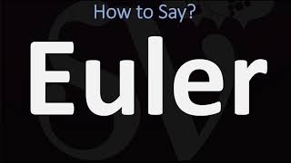 How to Pronounce Euler CORRECTLY [upl. by Neeuq]