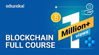 Blockchain Full Course  4 Hours  Blockchain Tutorial  Blockchain Technology Explained  Edureka [upl. by Micro]