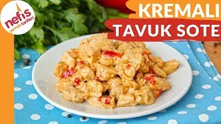 En Lezzetlisinden Kremalı Tavuk Sote Tarifi ⭐⭐⭐ [upl. by Ennaesor18]