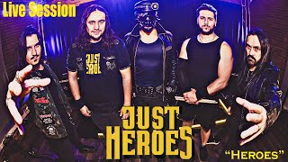 JUST HEROES  Heroes Live [upl. by Sylvan]