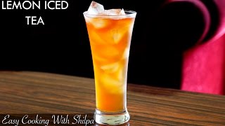 How To Make Lemon Iced Tea  Lemon Iced Tea Recipe  Easy Cooking With Shilpa [upl. by Layor]