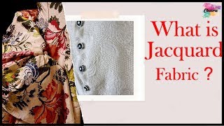 What Is Jacquard Fabric [upl. by Aitrop322]