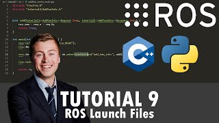 ROS Tutorial 9 ROS Launch Files C  Python [upl. by Forrester250]