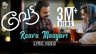 Vettah  Raavu Maayave Lyric Video  Kunchacko Boban Manju Warrier  Rinu Razak Shaan Rahman  HD [upl. by Ariday132]