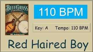 Red Haired Boy  110 BPM bluegrass backing track [upl. by Chance]