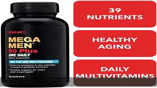 GNC Mega Men 50 Plus One Daily Multivitamin for Men 60 Count Take One A Day Supports Prostate H [upl. by Jenna]