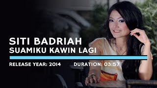 Siti Badriah  Suamiku Kawin Lagi Lyric [upl. by Audsley]