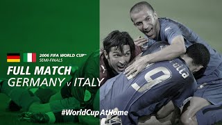 Germany v Italy  2006 FIFA World Cup  Full Match [upl. by Yenhoj]