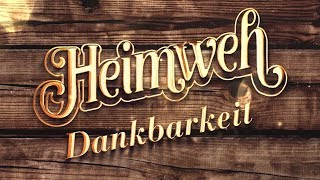 Heimweh «Dankbarkeit» Offiziells Musigvideo [upl. by Ennoitna258]