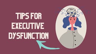 ADHD and Executive Function  8 Tips [upl. by Brande]