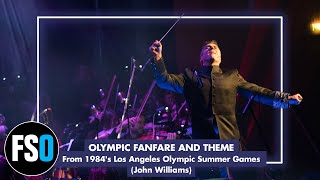 FSO  Olympic Fanfare and Theme John Williams [upl. by Neggem]