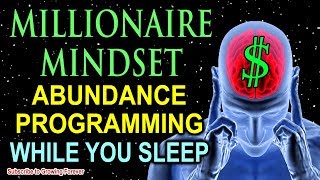 Sleep Programming for Prosperity  Millionaire Mindset Affirmations  Attract Wealth amp Abundance [upl. by Asiram]