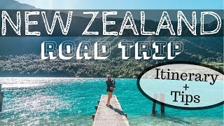 NEW ZEALAND ROAD TRIP  Itinerary Hot Spots  Tips [upl. by Anom269]