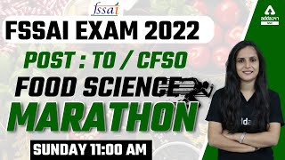 FSSAI Exam 2022  Food Science  Marathon [upl. by Blatman991]