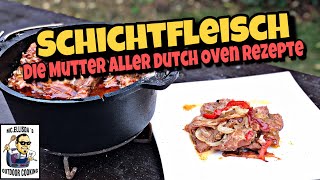 Schichtfleisch  die Mutter aller Dutch Oven Rezepte [upl. by Ahel59]