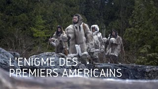 Lénigme des Premiers Américains  Documentaire [upl. by Siraval]