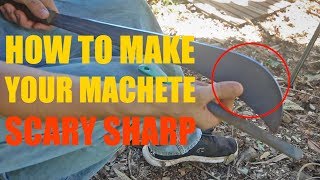 How to Sharpen a Machete to KILLER Sharpness [upl. by Aisenat]