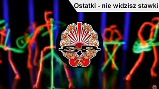 STRACHY NA LACHY  Ostatki  nie widzisz stawki OFFICIAL VIDEO [upl. by Iey]