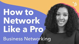 How to Network Like a Pro Business Networking [upl. by Chancelor692]