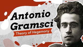 What is Hegemony Antonio Gramsci and the Prison Notebooks [upl. by Mcleroy92]