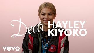 Hayley Kiyoko  Dear Hayley Kiyoko [upl. by Natsirc611]