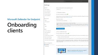 Onboarding clients with Microsoft Defender for Endpoint [upl. by Lenox543]