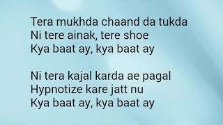 Kya baat ay  Lyrical  Harrdy Sandhu  Nakshita World [upl. by Nahtanha]