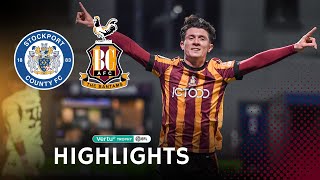 MATCH HIGHLIGHTS Stockport County v Bradford City [upl. by Ariad579]