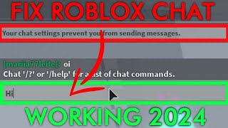 2024 ✅ HOW TO FIX CHAT IN ROBLOX quotYour Chat Settings Prevent You From Sending Messagesquot [upl. by Tinor]