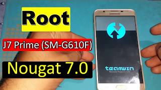 How To Root J7 Prime SMG610F Nougat 70 Tested 100 [upl. by Romo]