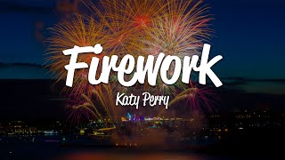 Katy Perry  Firework Lyrics [upl. by Ahsirpac]