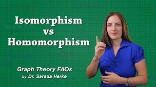 Graph Theory FAQs 04 Isomorphism vs Homomorphism [upl. by Nosa]