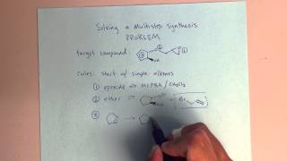 Organic Chemistry II  Solving a Multistep Synthesis Problem [upl. by Acisse]