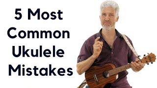 5 Most Common Ukulele Mistakes And How To Fix Them [upl. by Nysa]