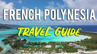 French Polynesia Travel Guide [upl. by Nitsreik786]