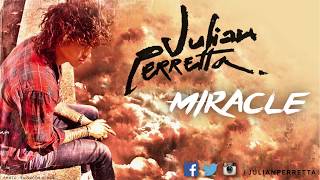 Julian Perretta  Miracle Official Audio [upl. by Iaoh]