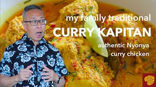 Curry Kapitan  authentic Nyonya chicken curry  Kari Kapitan  How to make a curry paste [upl. by Celestina]