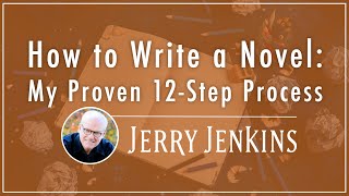 How to Write a Novel My Proven 12Step Process [upl. by Ardnac]