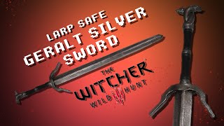 How I make LARP safe swords  Geralts Silver Sword from The Witcher 3 [upl. by Durant418]