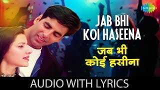 Jab Bhi Koi Haseena with lyrics  Hera Pheri  Akshay Kumar  KK  Anu Malik [upl. by Aver]