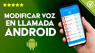 Cómo Cambiar o Modificar la voz y Llamar de Forma Anónima en Android [upl. by Licastro]