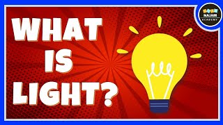 Introduction to light  What is light  Physics [upl. by Devlin806]