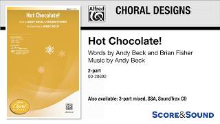 Hot Chocolate by Andy Beck – Score amp Sound [upl. by Thierry863]