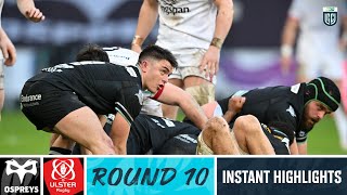 Ospreys v Ulster  Instant Highlights  Round 10  URC 202324 [upl. by Hannavas]