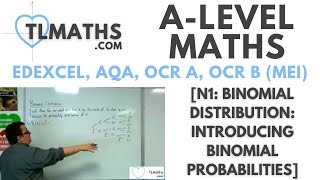 ALevel Maths N114 Binomial Distribution Introducing Binomial Probabilities [upl. by Lars]