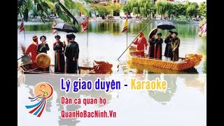 Lý giao duyên  Karaoke Beat chuẩn  Quan Họ Bắc Ninh [upl. by Kyre]