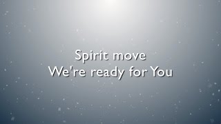 Spirit Move lyrics  music video  Bethel Music Kalley Heiligenthal [upl. by Anaher121]