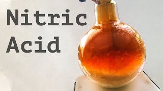 Making Concentrated Nitric Acid [upl. by Eessej986]