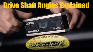 Drive Shaft Angles Explained [upl. by Eynaffit]